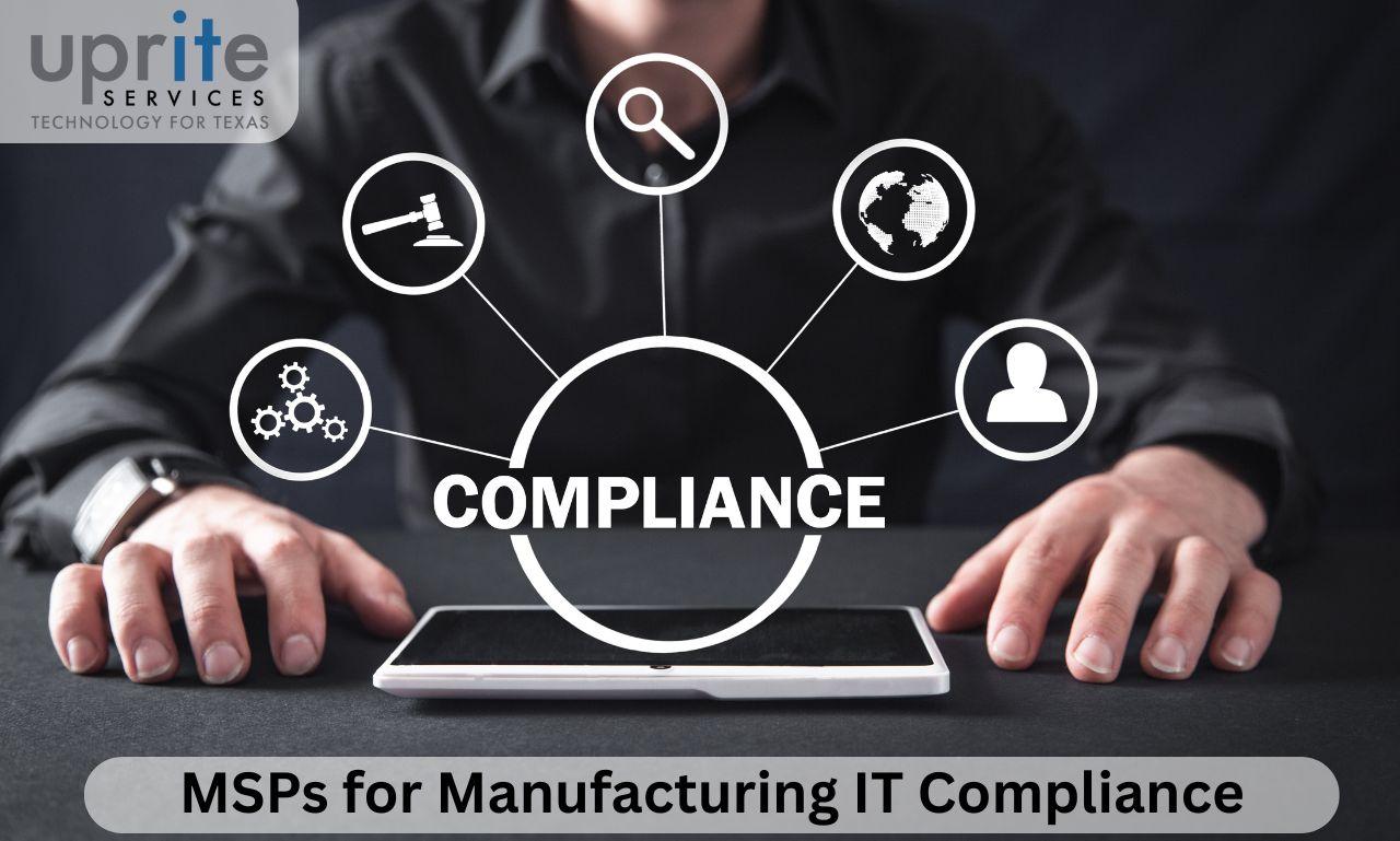 9 Best MSPs for Manufacturing IT Compliance & Downtime Prevention in Houston